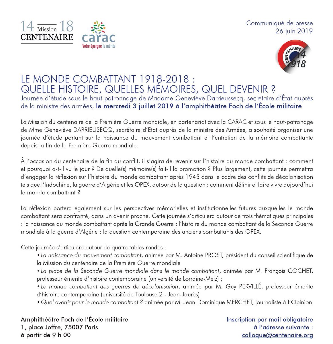 [#Agenda🗓] A l’occasion du centenaire de la fin de la #1GM,  venez assister à la journée d’étude portant sur la naissance, l’histoire et la mémoire du monde combattant. RDV le 3 juillet à l’Ecole militaire. Inscription : colloque@centenaire.org 
Plus d’infos ⤵️