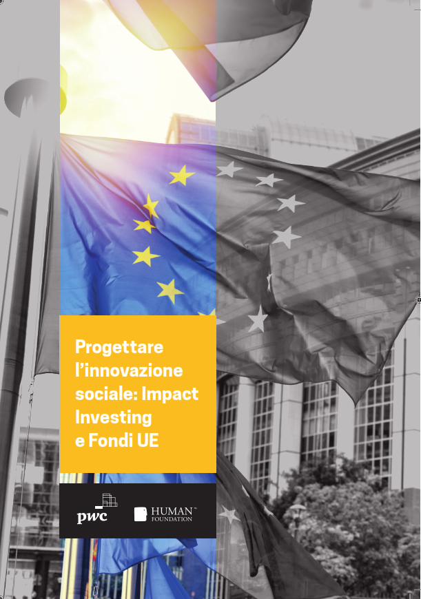 HUMANFdn's tweet photo. 📅 Il 9 #luglio a #Torino ospiti di @SIAita_ e @TOSocialimpact presentiamo il Paper "Progettare l'#innovazione #sociale: #impinv e Fondi #UE" realizzato insieme a @PwC_Italia. Per partecipare e avere info 👉https://t.co/Qy4VANetQi https://t.co/0hiBUhRVWB