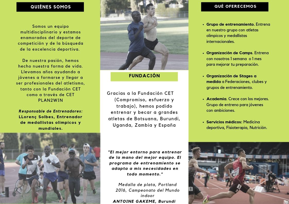 CET crece como grupo y servicios como CET Plan2Win, ofreciendo un grupo de entrenamiento profesionalizado para conseguir tu objetivo, creación de Camps y Stages y una Academia de Atletismo. 
Proceso de selección abierto del Grupo y academia.
Más info en cetplan2win.com
