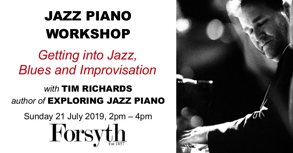 ForsythMusic's tweet photo. Our next FREE #piano workshop (21/7) is perfect for classical pianists &amp; teachers who want to get into #jazz, #blues &amp; #improvisation or be able to help their students do so. Presented by Tim Richards, author of Exploring Jazz Piano &amp; #ABRSM jazz examiner: https://t.co/BZ9DkkjI73 https://t.co/tthlklMjEu