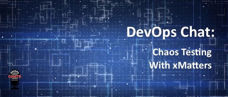 devopsdotcom's tweet image. DevOps Chat: Chaos Testing With xMatters   devops.com/devops-chat-ch… #chaosengineering #chaostesting #chaostestingtools #cthulhu #kubernetes