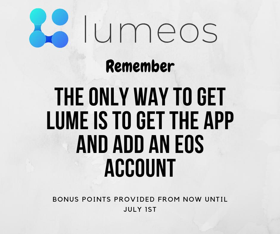 The only way to get LUME is to get the app and add an EOS account Download the app here lumeos.app.link/Twitter  #lume #tokenlaunch #dapp #eos