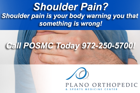 Shoulder Pain?  Shoulder pain is your body warning you that something is wrong!
 
 Call POSMC at 972-250-5700 or go to posmc.com to find out more!