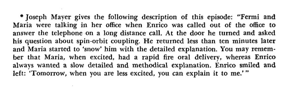 Here is her husband Joseph's version of the story, as told by Maria Goeppert Mayer's student and collaborator R. G. Sachs.Source:  http://www.nasonline.org/publications/biographical-memoirs/memoir-pdfs/mayer-maria.pdf