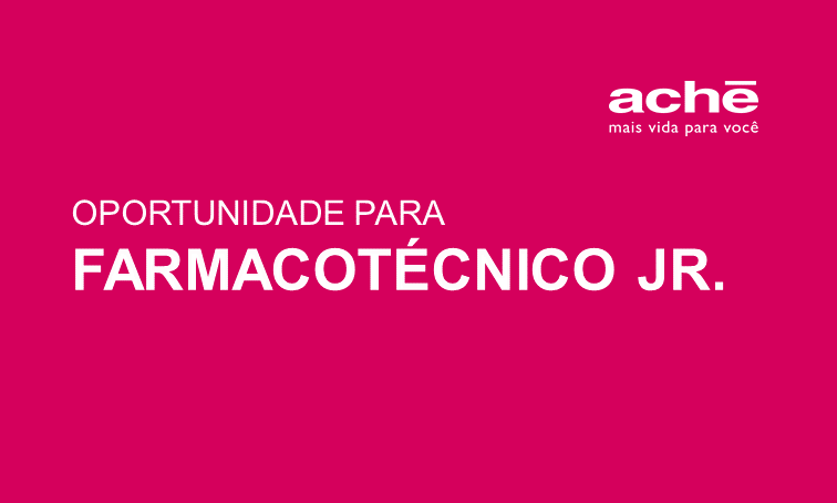 O Aché está com oportunidade para Farmacotécnico Júnior - lnkd.in/dqRRsYJ. Atenção: até o dia 09/07/2019.