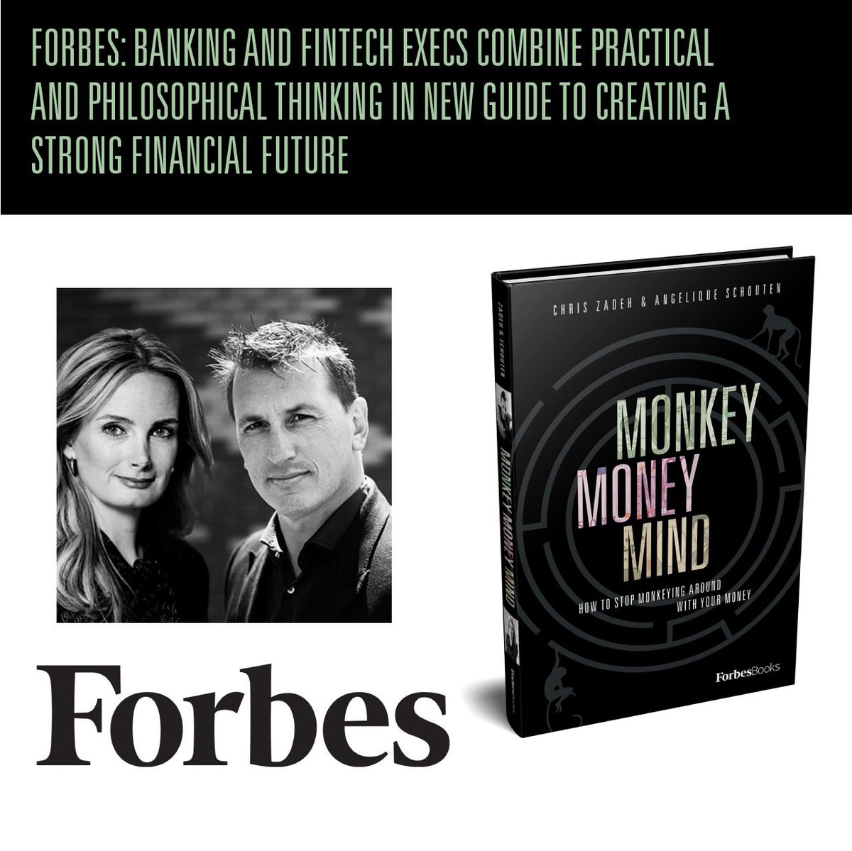 #FORBES: #Banking and #FinTech Executives Combine Practical and Philosophical Thinking in New Guide to Creating a Strong Financial Future via @Forbes Read here: bit.ly/2Lksu70 more on Chris's and @Angelique4real #forbesbook #monkeymoneymind