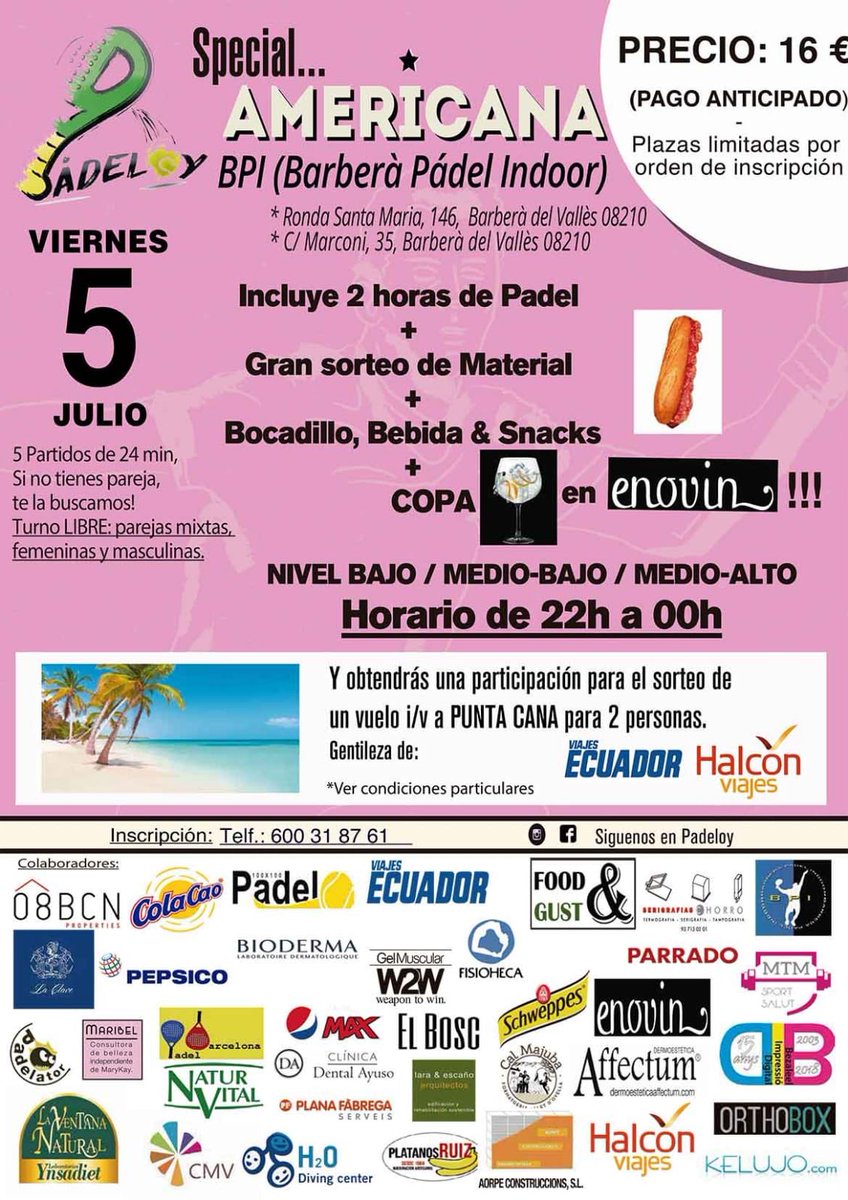 ◾Divendres 5 de juliol
.
◾️Americana PADELOY🇺🇸😜a <a href="/BarberaPadelBPI/">BPI</a> . 3 categories separades per nivells i 2 hores del milor pàdel assegurades. Hi haurà premis i sorteigos molt especials. No t’ho pots perdre😜💯!
Inscriu-te i informa’t ara trucant al 600318761