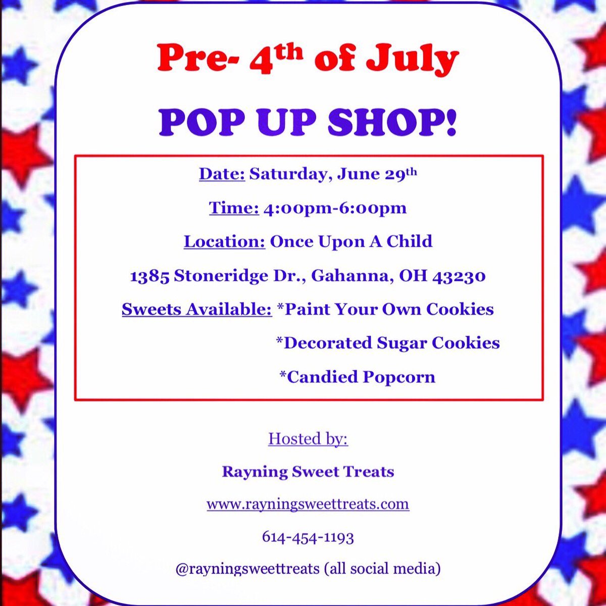 Rayningsweets's tweet photo. Tomorrow is the big day... Pre 4th of July Pop Up Shop 😀😀😀😀😀. I'll have custom decorated sugar cookies, paint your own cookies, and candy popcorn! 

Pre 4th of July Pop Up Shop 
4-6pm, Once Upon a Child, Gahanna OH 43230 (Stoneridge Plaza)

I hope to see you there 😀 ❤️ https://t.co/sewPVL64vc