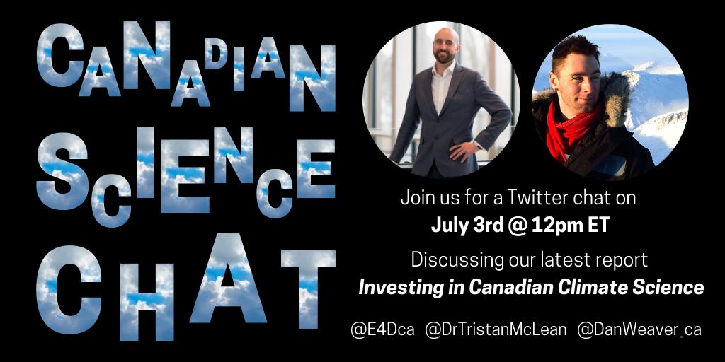 E4Dca's tweet photo. Reminder that this Twitter chat is coming up next week! @DrTristanMcLean and @DanWeaver_ca will be talking about our report "Investing in Canadian Climate Science" which you can read here: https://t.co/N7RfNenXVB

#CdnSci #SciComm https://t.co/AQkv01ay1E
