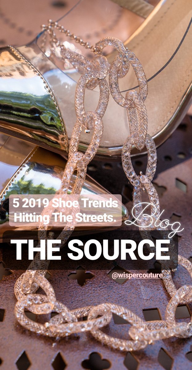 WisperCouture's tweet image. 5 2019 Shoe Trends Hitting The Streets. @WisperCouture Blog...
The Source... check it out!
wispercouture.com/blog-thesource ...
WISPERCOUTURE.com
#ATLDesigner #Apparel #Business #Photoshoot #style #Hustle #blog #Achieve #Success #Entrepreneur