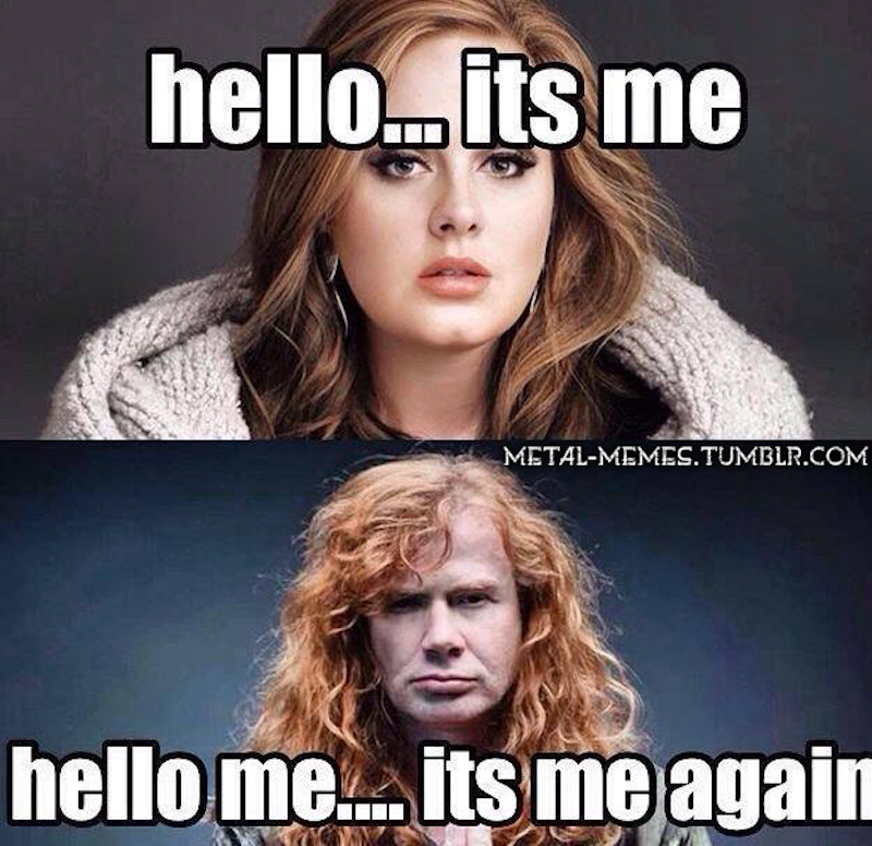 Megadeth Fan Army So This Is An Old One But It Still Makes Me Laugh Megadeth Sweatingbullets