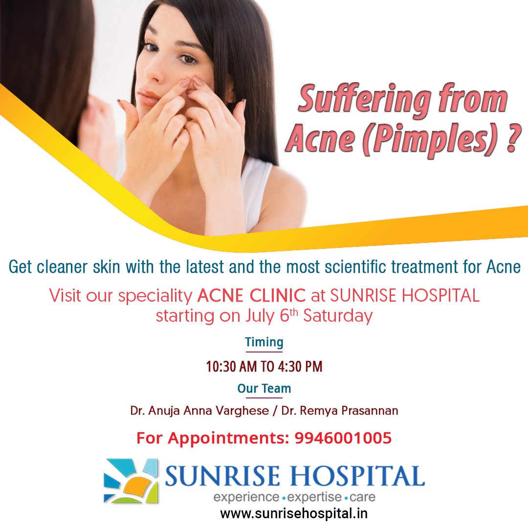 SunriseKochi's tweet image. Acne clinic at SUNRISE HOSPITAL starting on July 6th Saturday 🙂 #AcneClinic #AcneTreatment, #PimplesTreatment #SunriseHospital #Kakkanad #Kochi