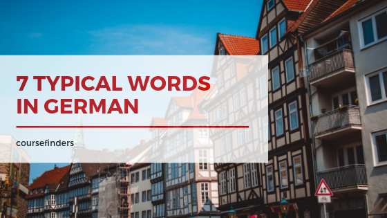 CourseFinders's tweet photo. @GoToStudyOS 7 typical words in German https://t.co/nycY6TOYXa #studygerman #learngerman #studyabroad #languagelearning https://t.co/8HWOdLhhPO