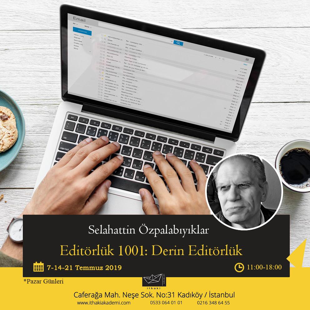 ithakiakademi's tweet photo. Selahattin Özpalabıyıklar ile Editörlük 1001: Derin Editörlük atölyesi 7 Temmuz 2019 pazar günü başlayacak.
Detaylı bilgi ve kayıt için: 
https://t.co/APTAAx7Jw9

0533 064 0101
0216 348 64 55
bilgi@ithakiakademi.com https://t.co/OSWHzPxoGH