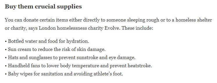 I'm sure this had been said all over social media, but just in case, please be especially vigilant of homeless people in hot weather. They're exceptionally vulnerable to heat exhaustion &amp; dehydration.

Centrepoint Helpline: 0808 800 0661
Streetlink: 0300 500 0914
or local service