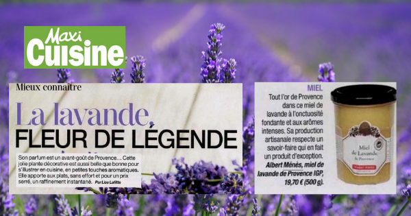 [PRESSE] "Il était une fois une très jolie fée du nom de Lavandula..." 🐝🍯 La production artisanale du #Miel de #Lavande de #Provence IGP Albert Ménès mise à l'honneur par @Maxicuisine dans le sujet Spécial Lavande (éd. juillet - août 2019) #productionartisanale #savoirfaire