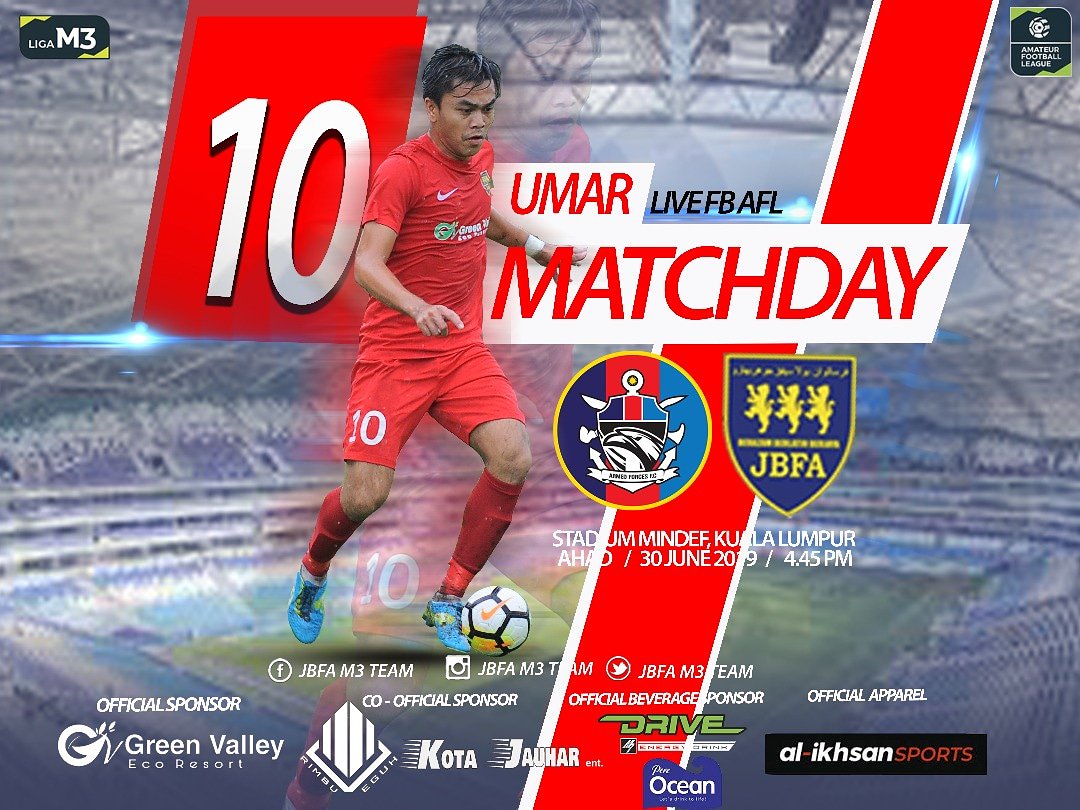 JbfcM3's tweet photo. MATCHDAY 

ARMED FORCES vs JBFA M3
🏟Stadium Mindef Kuala Lumpur
⏲4.45 PM
📅30 June 2019

#afl #mfl #footballmalaysia #footballleague #advertising #poster #photo #sponsored https://t.co/1QboLAQe4Q