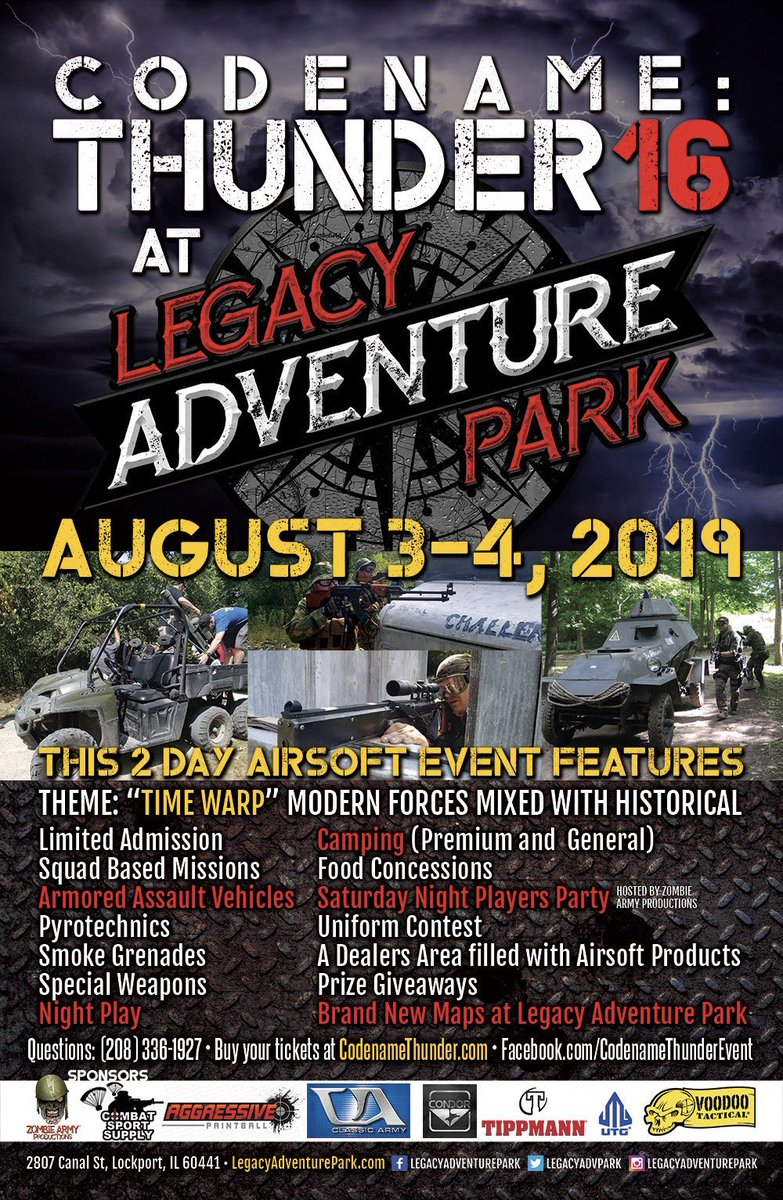 Legacy Adventure Park is proud to announce we will be hosting CODENAME: THUNDER 16 this Summer! Biggest airsoft event of the season, so you do not want to miss out. Squad Based Missions-Multiple Respawn Locations-Varied Special missions-Armored Assault Vehicles and more!