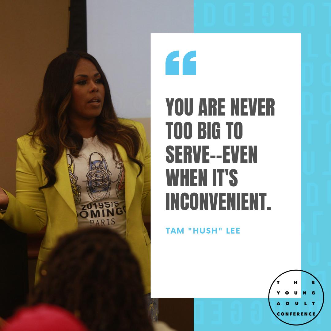 YoungAdultConf's tweet photo. You are never too big to serve--even when it's inconvenient. @boutiquehush #pluggedin #youngadultconference19 #powerON https://t.co/7IWIchi8s0