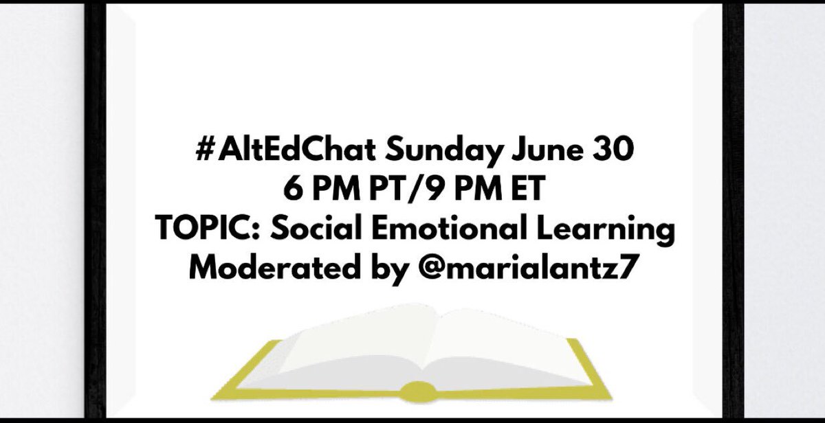 #AltEdChat Tomorrow

Sunday June 30
6 PM PT/ 9 ET⏰
Topic: Social Emotional Learning

Moderated by @marialantz7

Please join us!
#SEL #AltEd #tlap #leadlap #betheone #teachpos #BeTheOne #educhat #BetterTogether #122EdChat #bekindedu #AwardWinningCulture #CelebratED #JoyfulLeaders