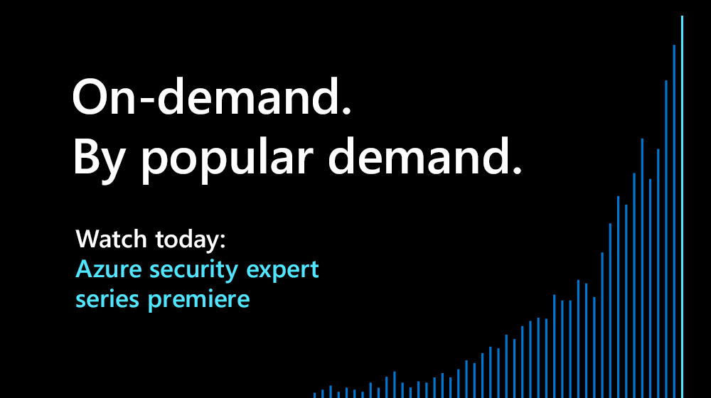 Azure's tweet photo. Now available on-demand: Azure security expert series launch + expert-led sessions on Microsoft security services. Watch now: https://t.co/j9Qoxu57L8 #azuresecurityseries https://t.co/6SYDdI1g4X