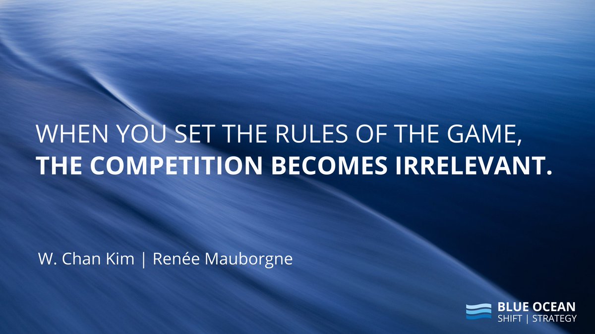 BlueOceanStrtgy's tweet photo. It's not about beating the competition but making them irrelevant. When you stop competing on the same factors as everyone else and reshape your industry, then you are in effect setting the rules of the game. #blueoceanstrategy #blueoceanshift https://t.co/EKu8m2Ybtg