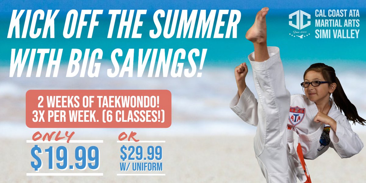 CalCoastATA's tweet photo. Looking for 🥋 martial arts in Simi Valley? Our Summer Special is the perfect way to get started! 👍
•2 Weeks of Taekwondo 
•3 Times per week
•Only $19.99! 
Limited time offer!
Join the Cal Coast ATA family &amp; call us today at 805-527-5430
#simivalley #momsofsimivalley #CCMA https://t.co/wQVHZUPnwR