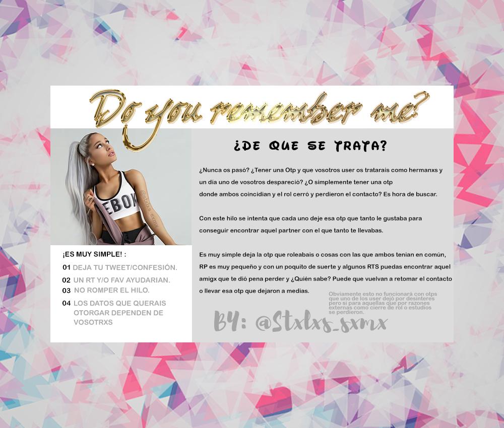 ¿Te acuerdas de mi? : Con este hilo intento que aquellas personas que perdieron un partner al que le tenían mucho cariño, con un poco de suerte y los Rt de todos lo encuentre.
Obviamente este no sirve para Otps que no les interesaban. 
La metodología (Reglas) están en la imagen.