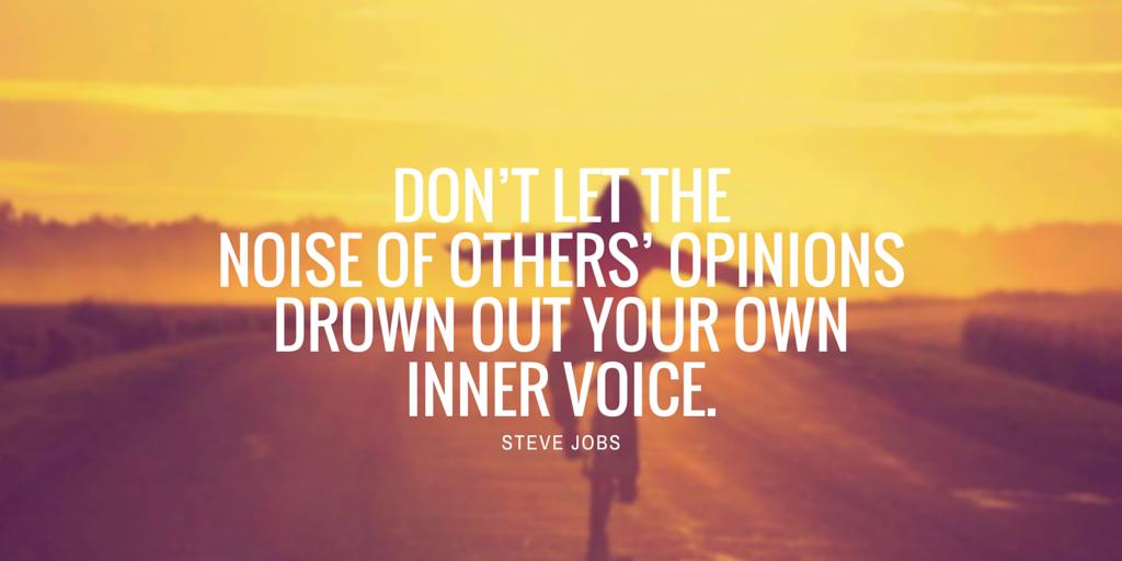 "Don’t let the noise of others’ opinions drown out your own inner voice."
#SteveJobs

#quote #innovate