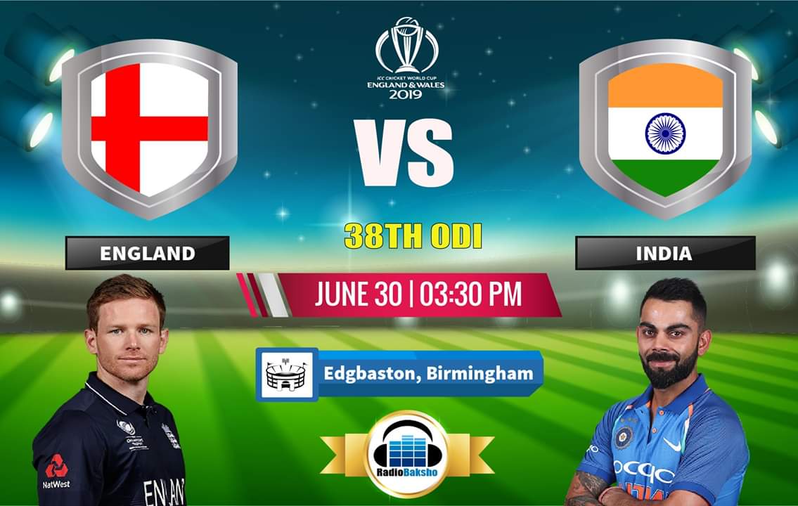 radiobaksho's tweet photo. 38th ODI Match
ENGLAND VS INDIA at 3:30 PM (BANGLADESH TIME)
#30th_JUNE #ICC #ICC_World_Cup #ENGLAND_VS_INDIA
#ENGLAND #vs #INDIA #today #odi #38th #ODI #Watch #online #Online #VS #live #England #TODAY #TODAYS_MATCH #MATCH #THE_EDGBASTON #BIRMINGHAM #BD_TIME #TIME #CWC #Cardiff https://t.co/9HBgcwy6EF