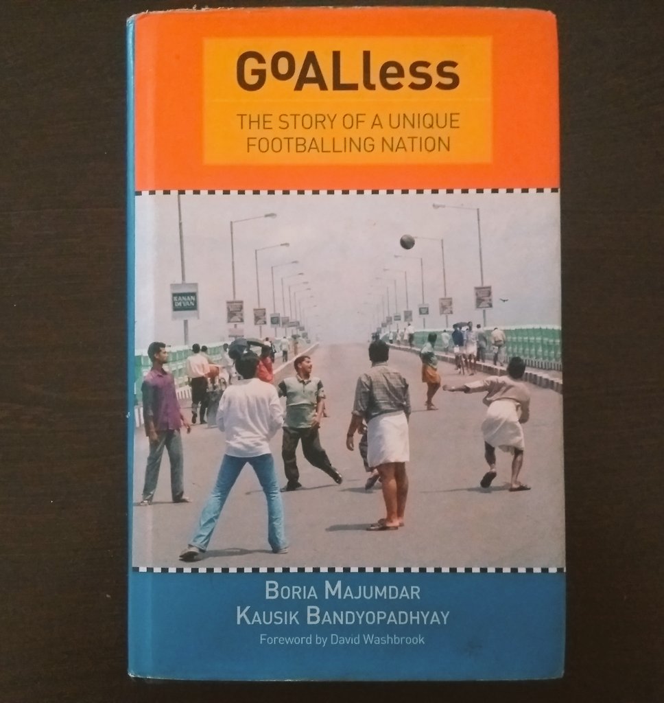 Goalless by Boria Majumdar & Kaushik Bandyopadhyay (English): This book talks about  #indianfootball history from a socio political angle. Currently available.