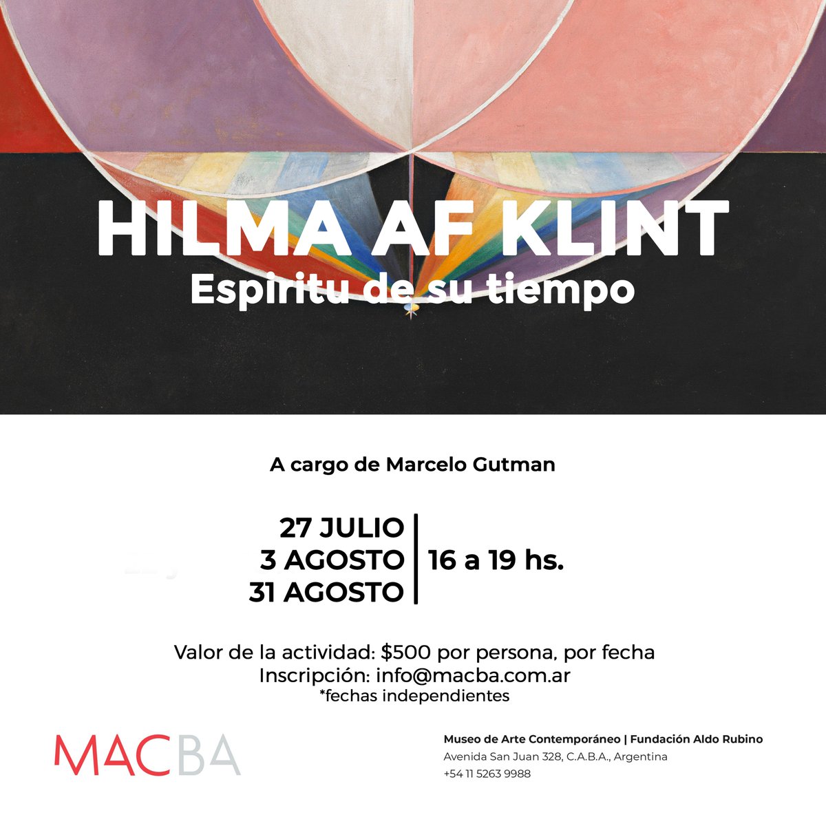 marcelogutman's tweet photo. "Hilma af Klint. Espíritu de su tiempo", nuevo taller en el @museomacba
Es un taller teórico-práctico de 3 horas de duración con 3 opciones diferentes de fechas: 27 de Julio y 3 y 31 de Agosto de 16 a 19. 
Toda la información en este link: https://t.co/wJUKH9KNGR https://t.co/ir9vlVdIbc