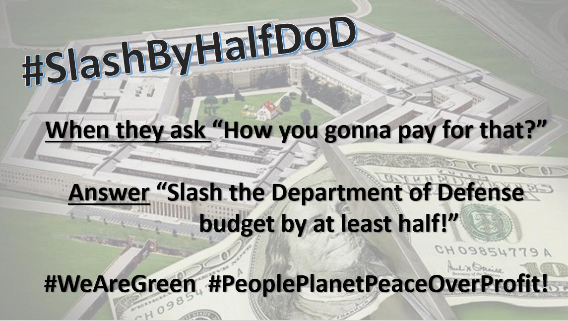 Reminder: The @TheDemocrats & @GOP continue to pass bloated & immoral @DeptofDefense budgets which make #war more likely & puts more 💰 in #warprofiteers pockets.

Want change? #VoteGreen @GreenPartyUS 

#WeAreGreen #PeaceIsPossible #WarIsImmoral