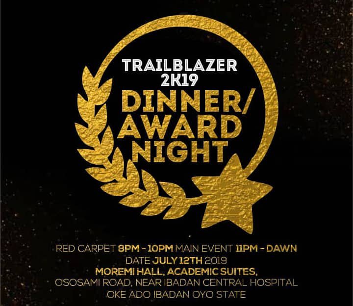 uch_students's tweet photo. Have you heard about Trailblazer 2019? What is it, you ask? Well, it's the latest SHIM dinner/award night coming to you on the 12th of July at Moremi Hall, Oke Ado.

Be there!!!

#uchstudents 
#usa https://t.co/y2dwqJJEuf