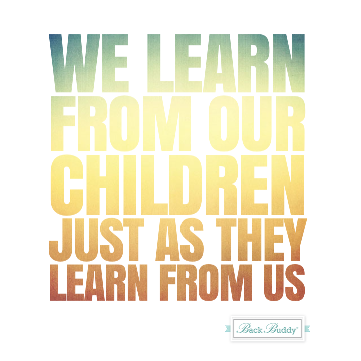 back_buddy's tweet image. It doesn’t matter if we are raising infants, toddlers, or teenagers... They teach us just as much as we teach them. #parenting #unconditionallove #learnfromthem