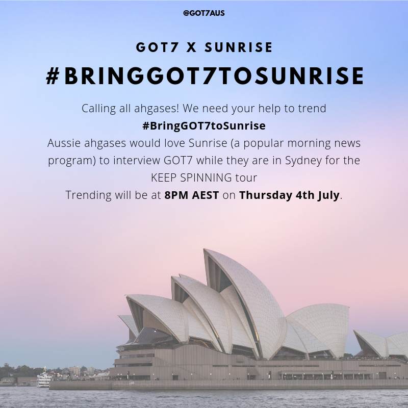 bbomirae's tweet photo. [TREND - PLS RT]

Please help us bring GOT7 to Sunrise by trending #.BringGOT7toSunrise at 8PM AEST (7PM KST) on Thursday 4th July. More info in the images below!!

Please spread the word to as many people as you can! We would love to have more schedules like they had in the US https://t.co/BMEOLjnIdv