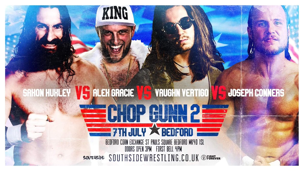 RingsideWorld's tweet photo. Fatal 4 way Match Announced!

@SouthsideWE Chop Gunn 2 #Bedford 07/07

It's @SaxonHuxleyUK v @AlexGracie01 v @NotEnoughVaughn v @JosephConners

Tickets https://t.co/ztMyXWZlu7 https://t.co/PoTglnPU7i