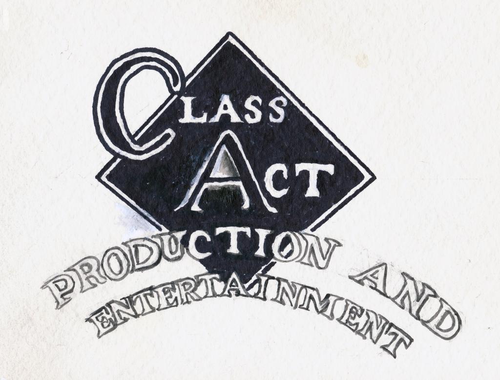 CLASSACTP's tweet image. Class Act Production. Entertainment