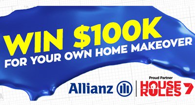 NetRewards's tweet image. #HouseRules - #Allianz - Win a $100K Home makeover!  
 Codeword &amp;amp; entry details here netrewards.com.au/competitions/h…  Closes 22/7/19 @ 9:00 AEST.
