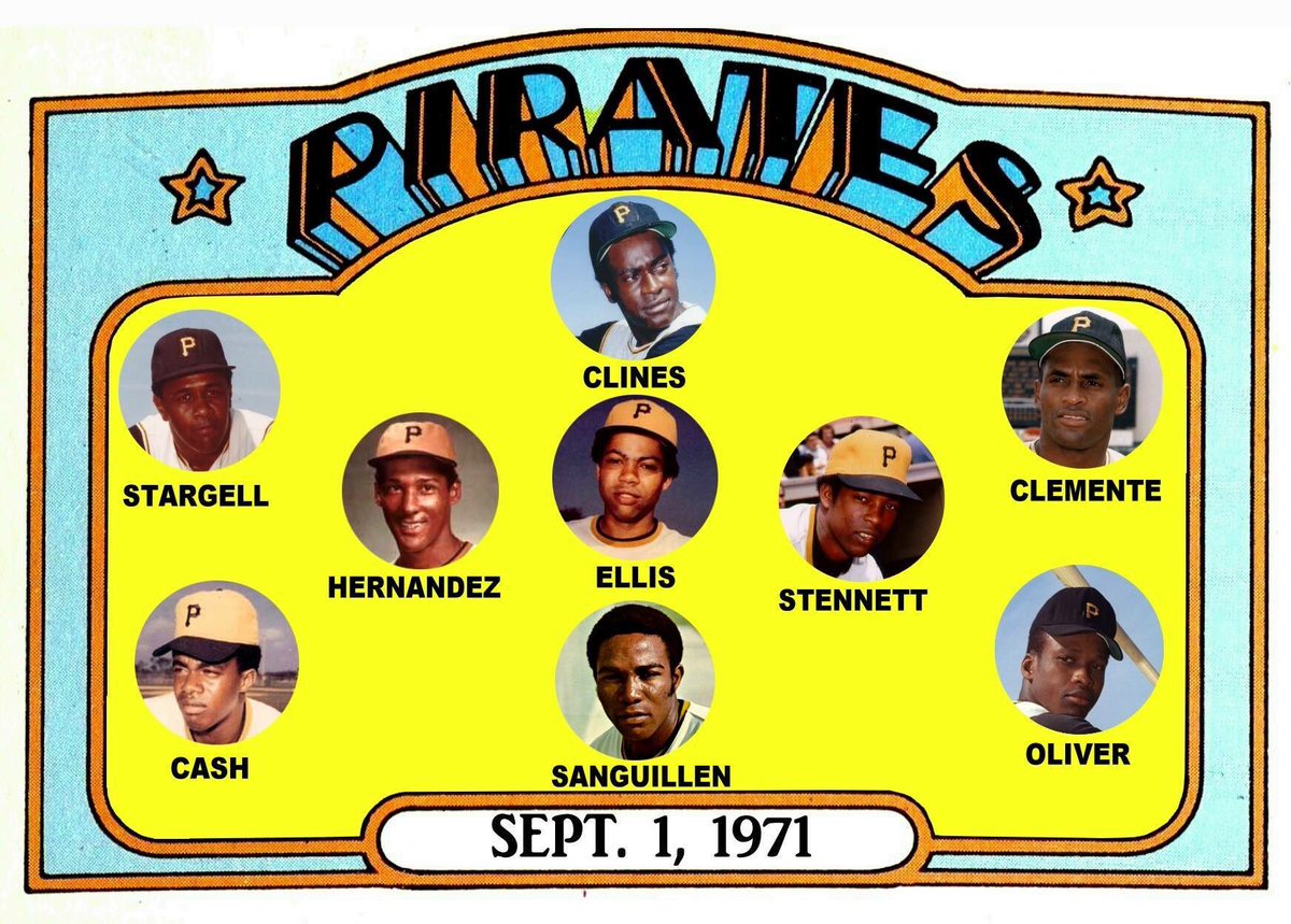 Collins28Laura's tweet photo. On Sept. 1,1971, the Pittsburgh Pirates fielded the 1st all-black and Latino lineup in MLB history. #6Rennie Stennett-2B, #15Gene Clines-CF, #21Roberto Clemente-RF, #8Willie Stargell-LF, #35Manny Sanguillén-C, #30Dave Cash 3rd, #2Jackie Hernández SS, #17Dock Ellis-P. 
@Alscoop16 https://t.co/gOsPjI5nyT
