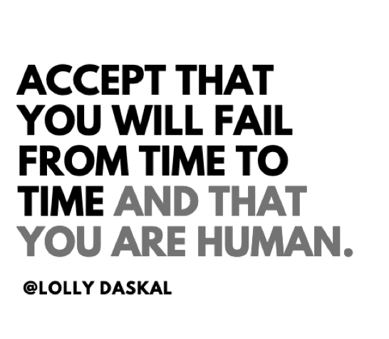 LollyDaskal's tweet photo. Accept that you will fail from time to time and that you are human. ~ @LollyDaskal https://t.co/pVKqaI7YVf #TheLeadershipGap #Book #Leadership #Management #Motivation #Inspiration #Quote https://t.co/8lBhvz8nlz