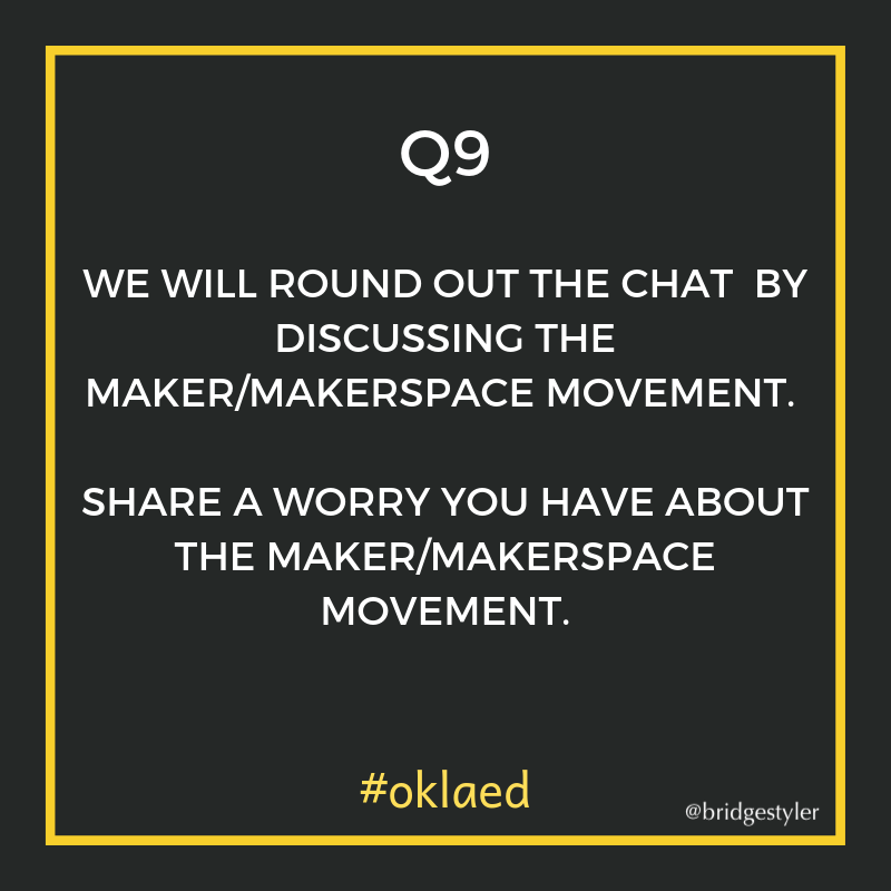 bridgestyler's tweet photo. Let's talk about the maker/makerspace movement. #Worry #oklaed https://t.co/EoPA9qbSZ7