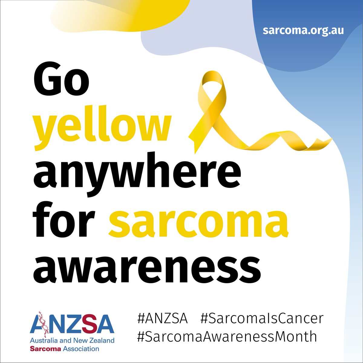ANZSA is calling on everyone to ‘Go Yellow Anywhere for Sarcoma Awareness’ this July in support of the sarcoma community. We've simple activities you can participate to bring needed attention to this disease! Find out more bit.ly/2ZZDNW5 #sarcoma #anzsa #sarcomaiscancer