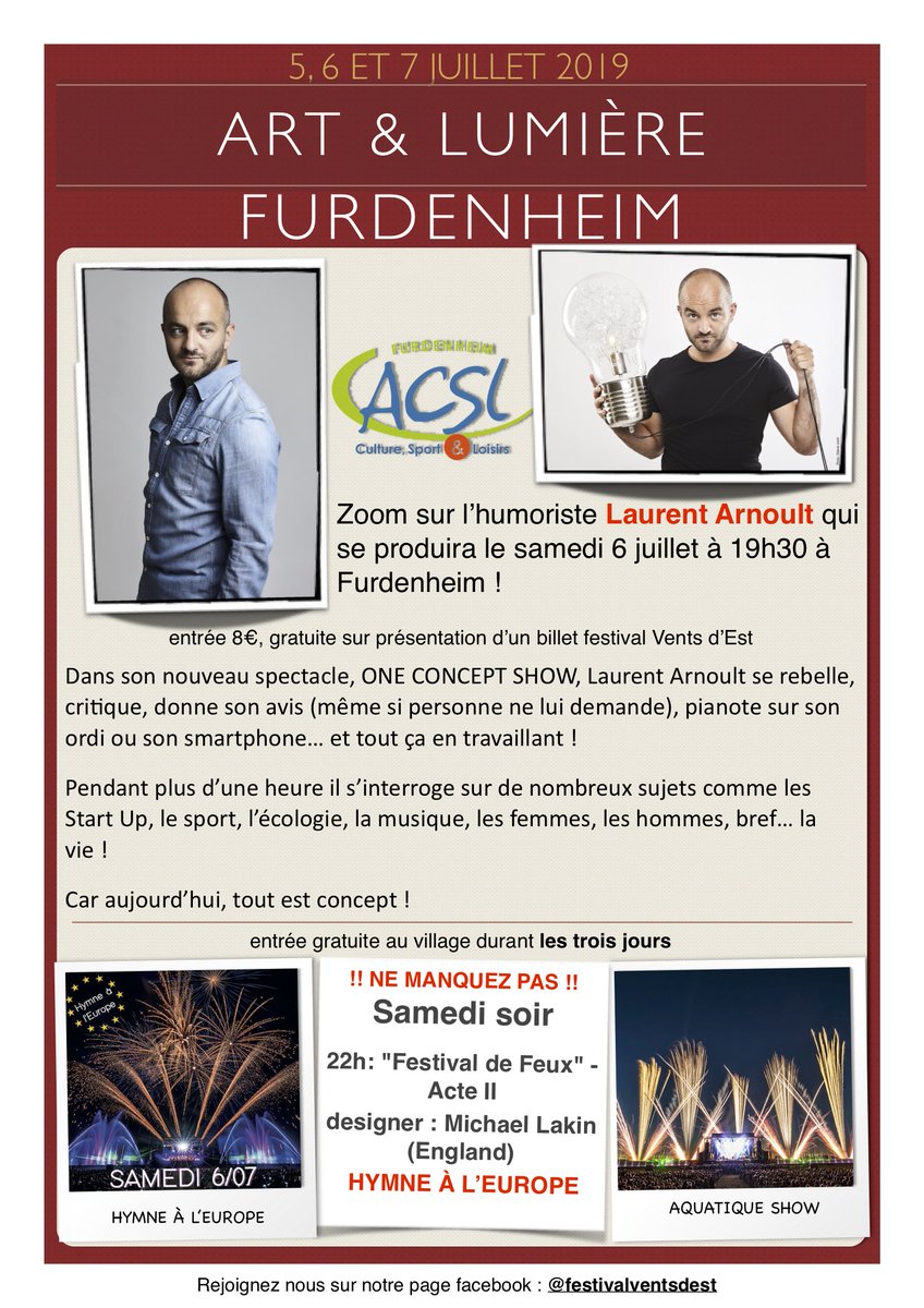 Découvrez la 4ème newsletter du festival Art et Lumière, consacrée à l'humoriste <a href="/laurentArnoult/">Laurent ARNOULT</a> !
Ce sa de 19h30 à 21h cour Haag (44, rue de la mairie) à Furdenheim
Entrée 8€, gratuit sur présentation d'un billet Vents d'Est
toutes les infos sur acsl-furdenheim.org