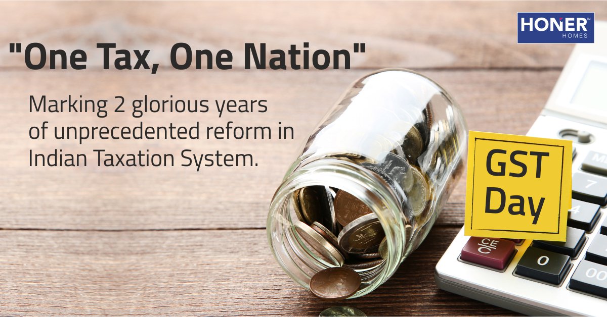 HonerHomes's tweet photo. GST has been a successful reform in the taxation system. It helped push Indian economy one step closer to the common market.
#GSTDay #OneTaxOneNation #GSTForNewIndia #IndianTaxSystem #ICAI #Honer #HonerHomes https://t.co/R9icvOqoaB