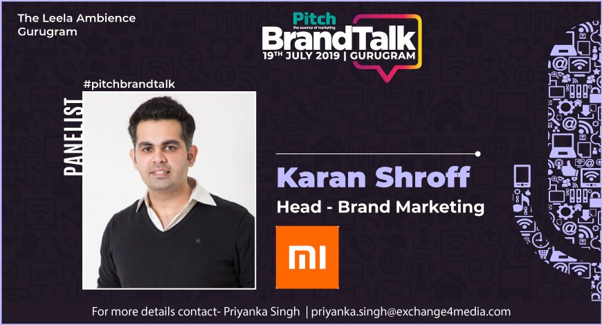 e4mevents's tweet photo. Joining us as a panelist is Karan Shroff (@kshroff1989), Head - Brand Marketing, @XiaomiIndia at Pitch BrandTalk Conference 2019. 

To attend his session : https://t.co/kBH2VpugB3

@nawalahuja | @anuragbatrayo

#top50brands #pitchbrandtalk #panelist #brandsession https://t.co/YJWaz0Q8P6