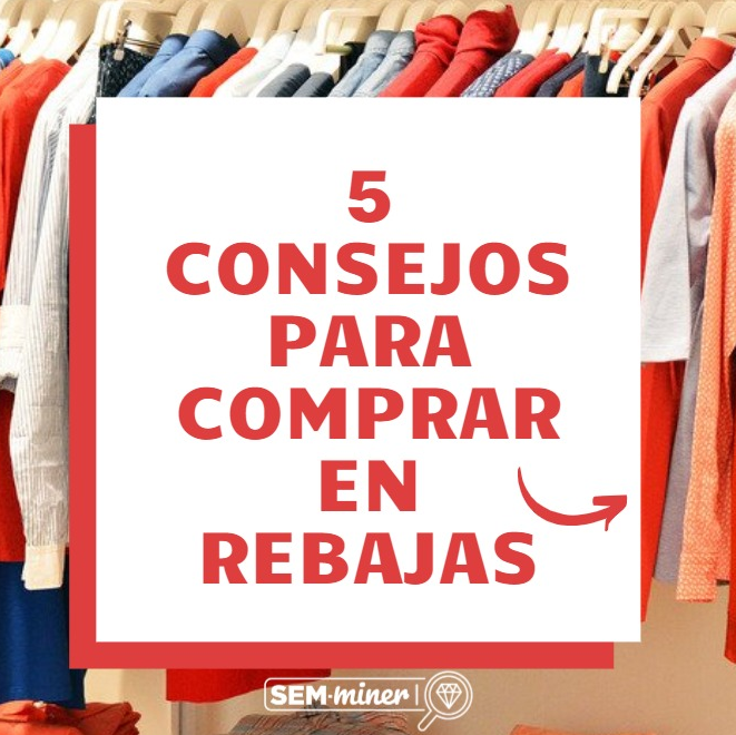 SEMminer's tweet photo. 5 consejos para comprar en rebajas de forma segura: https://t.co/u8Rq5aHeEj