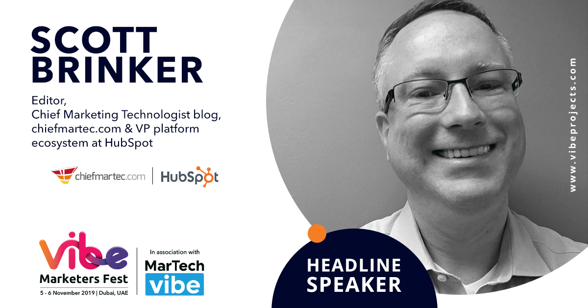VibeMarketers's tweet photo. Hear from the man who mapped the #MarTech Landscape.
Scott Brinker, Editor at @chiefmartec and VP Platform Ecosystems at @HubSpot will be headlining at #VMFDxB19 in November this year.
Request program copy: https://t.co/rC7GT4FAkZ
#MarTechStack #MarketingTechnology #VMF19 #DxB https://t.co/AOtJkaDxPd