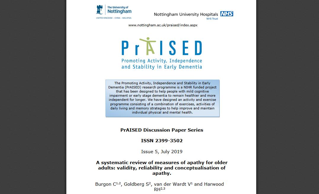 New discussion paper posted on the PrAISED site: 'A systematic review of measures of apathy for older adults: validity, reliability and conceptualisation of apathy.' nottingham.ac.uk/praised/docume…