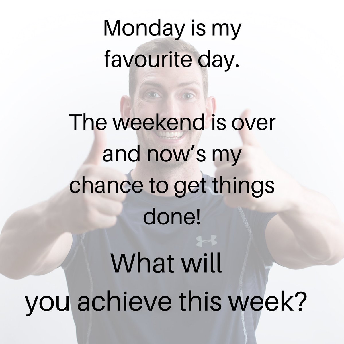 Sometimes it’s easy to look at the start of a new week as a bit of a drag. In my eyes it’s a fresh start and I’m always pumped to see what I can achieve. Don’t get me wrong...I LOVE a weekend, but by Sunday night I’m looking forward to what’s to come.